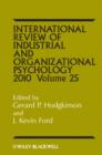 Image for International review of industrial and organizational psychology.. : Vol. 25, 2010