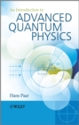 Image for An introduction to advanced quantum physics