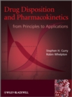 Image for Drug disposition and pharmacokinetics: from principles to applications