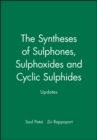 Image for Updates - Synthesis of Sulphones, Sulphoxides, &amp; Cyclic Sulphides