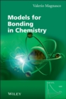 Image for Models for Bonding in Chemistry