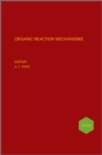 Image for Organic Reaction Mechanisms: 2006