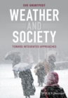 Image for Weather and society  : toward integrated approaches