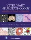 Image for Veterinary neuropathology  : essentials of theory and practice