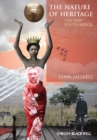 Image for The nature of heritage  : the new South Africa