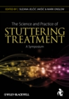 Image for The Science and Practice of Stuttering Treatment
