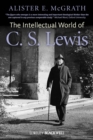 Image for The intellectual world of C.S. Lewis