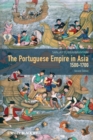 Image for The Portuguese empire in Asia, 1500-1700  : a political and economic history