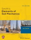 Image for Smith&#39;s Elements of Soil Mechanics