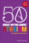 Image for 50 great myths about atheism