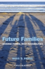 Image for Future families  : diverse forms, rich possibilities