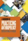 Image for A Handbook of Practicing Anthropology
