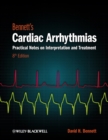 Image for Bennett&#39;s cardiac arrhythmias  : practical notes on interpretation and treatment