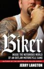Image for Biker: Inside the Notorious World of an Outlaw Motorcycle Gang