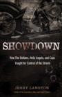 Image for Showdown : How the Outlaws, Hells Angels and Cops Fought for Control of the Streets
