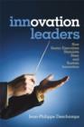 Image for Innovation leaders: how senior executives stimulate, steer and sustain innovation