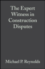 Image for The expert witness in construction disputes