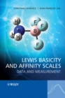 Image for Lewis basicity and affinity scales: data and measurement