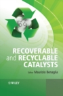 Image for Recoverable and Recyclable Catalysts