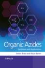 Image for Organic Azides: Syntheses and Applications