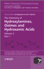 Image for The Chemistry of Hydroxylamines, Oximes and Hydroxamic Acids, Volume 2