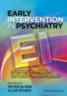 Image for Early intervention in psychiatry  : EI of nearly everything for better mental health