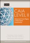 Image for CAIA level II: advanced core topics in alternative investments