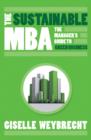 Image for The Sustainable Mba: The Manager&#39;s Guide to Green Business