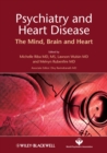 Image for Psychiatry and heart disease  : the mind, brain, and heart