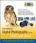 Image for Digital photography for the older &amp; wiser  : a step-by-step guide