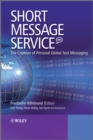 Image for SMS  : the creation of global text messaging