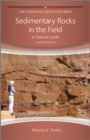 Image for Sedimentary rocks in the field  : a practical guide