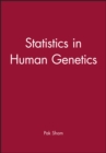 Image for Statistics in Human Genetics