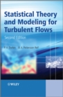 Image for Statistical Theory and Modeling for Turbulent Flows
