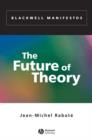 Image for The Future of Theory