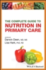 Image for The complete guide to nutrition in primary care