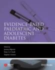 Image for Evidence-based Paediatric and Adolescent Diabetes