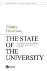 Image for The State of the University - Academic Knowledges and the Knowledge of God