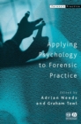 Image for Applying Psychology to Forensic Practice