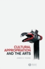 Image for Cultural appropriation and the arts : 6