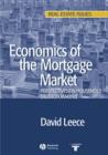 Image for Economics of the Mortgage Market - Perspectives On Household Decision Making