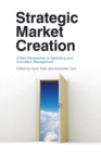 Image for Strategic Market Creation