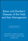 Image for Baran and Dawber&#39;s Diseases of the Nails and their  Management 3e