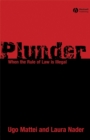 Image for Plunder: when the rule of law is illegal
