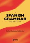 Image for A Spanish Grammar Workbook