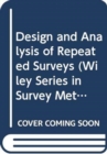 Image for Design and analysis of repeated surveys