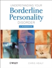 Image for Understanding your borderline personality disorder: a workbook