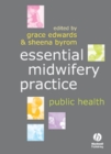 Image for Essential midwifery practice: public health