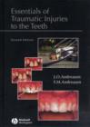 Image for Essentials of Traumatic Injuries to the Teeth: A Step-by-Step Treatment Guide