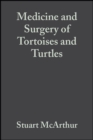 Image for Medicine and surgery of tortoises and turtles